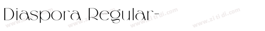 Diaspora Regular字体转换